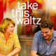 Filmzon: Take this Waltz.
